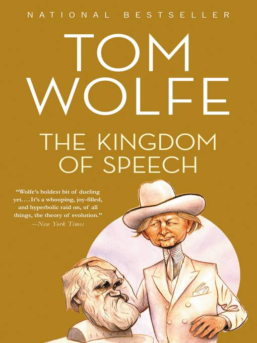 Title details for The Kingdom of Speech by Tom Wolfe - Available